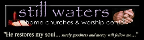 still waters - home church
